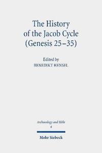 bokomslag The History of the Jacob Cycle (Genesis 25-35)