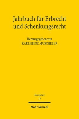 Karlheinz Muscheler - Jahrbuch für Erbrecht und Schenkungsrecht, Häftad
