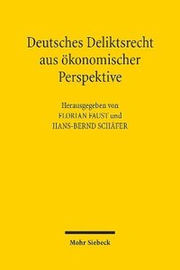 bokomslag Deutsches Deliktsrecht aus konomischer Perspektive