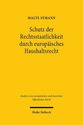 bokomslag Schutz der Rechtsstaatlichkeit durch europisches Haushaltsrecht