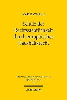 Schutz der Rechtsstaatlichkeit durch europisches Haushaltsrecht 1