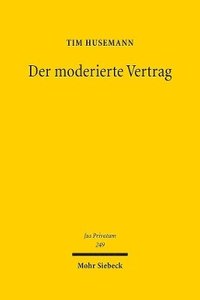 bokomslag Der moderierte Vertrag