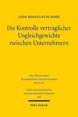 bokomslag Die Kontrolle vertraglicher Ungleichgewichte zwischen Unternehmern