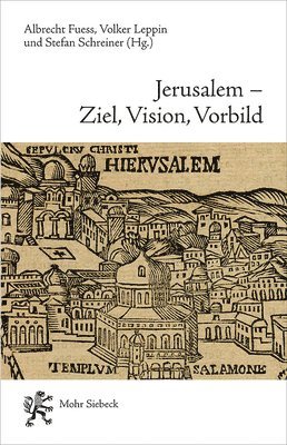 bokomslag Jerusalem - Ziel, Vision, Vorbild