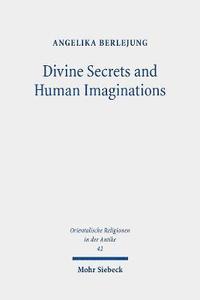 bokomslag Divine Secrets and Human Imaginations