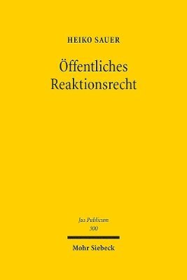 Heiko Sauer - Öffentliches Reaktionsrecht, Inbunden