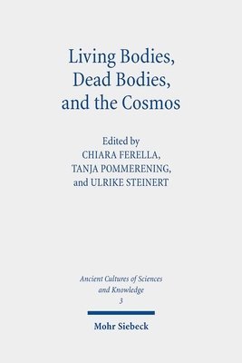 bokomslag Living Bodies, Dead Bodies, and the Cosmos