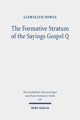 bokomslag The Formative Stratum of the Sayings Gospel Q