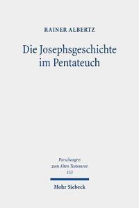 bokomslag Die Josephsgeschichte im Pentateuch
