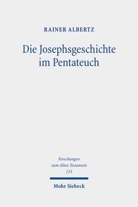 bokomslag Die Josephsgeschichte im Pentateuch