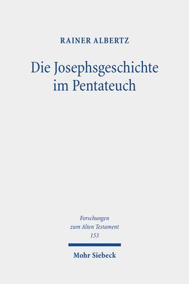 bokomslag Die Josephsgeschichte im Pentateuch