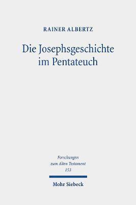 Die Josephsgeschichte im Pentateuch
