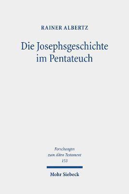 Die Josephsgeschichte im Pentateuch 1