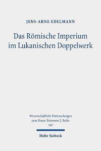 bokomslag Das Rmische Imperium im Lukanischen Doppelwerk