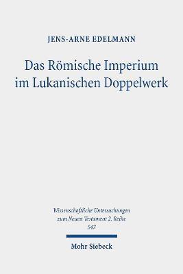Das Römische Imperium im Lukanischen Doppelwerk