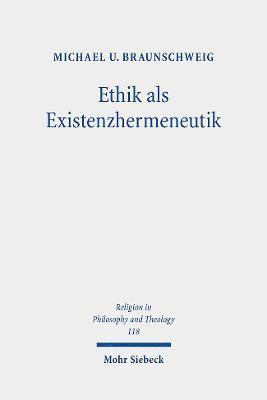 Ethik als Existenzhermeneutik 1