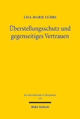 berstellungsschutz und gegenseitiges Vertrauen 1