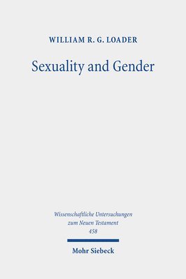 William R. G. Loader - Sexuality and Gender, Inbunden