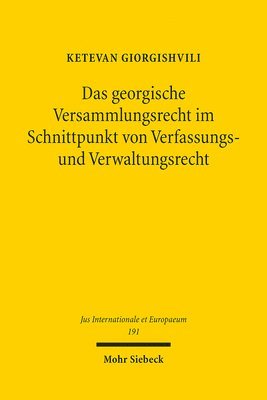 bokomslag Das georgische Versammlungsrecht im Schnittpunkt von Verfassungs- und Verwaltungsrecht