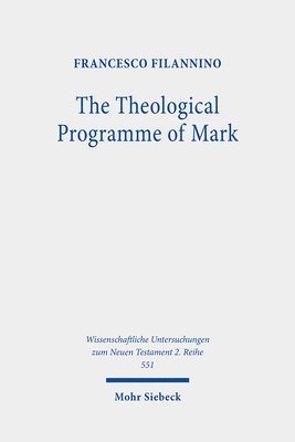 bokomslag Theological Programme of Mark