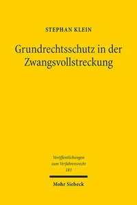 bokomslag Grundrechtsschutz in der Zwangsvollstreckung