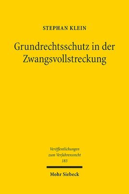 Stephan Klein - Grundrechtsschutz in der Zwangsvollstreckung, Häftad