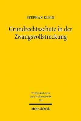 Grundrechtsschutz in der Zwangsvollstreckung 1