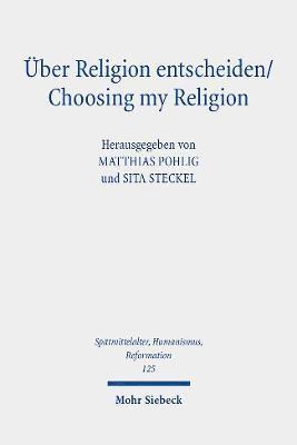 bokomslag ber Religion entscheiden/Choosing my Religion