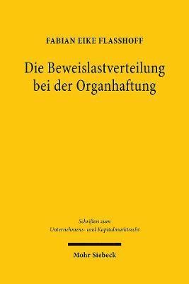 Die Beweislastverteilung bei der Organhaftung 1