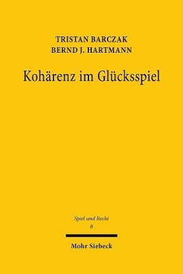 Tristan Barczak, Bernd J. Hartmann - Kohärenz im Glücksspiel, Häftad