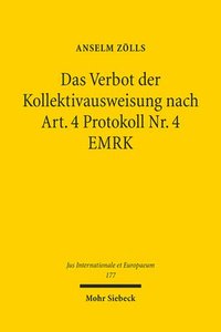 bokomslag Das Verbot der Kollektivausweisung nach Art. 4 Protokoll Nr. 4 EMRK