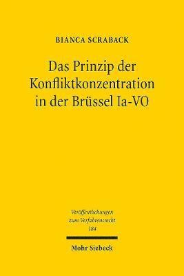 Das Prinzip der Konfliktkonzentration in der Brssel Ia-VO 1