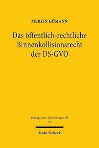bokomslag Das ffentlich-rechtliche Binnenkollisionsrecht der DS-GVO