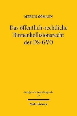 bokomslag Das ffentlich-rechtliche Binnenkollisionsrecht der DS-GVO