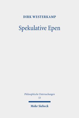 Dirk Westerkamp - Spekulative Epen, Inbunden