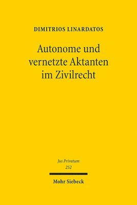 bokomslag Autonome und vernetzte Aktanten im Zivilrecht