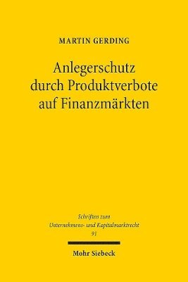 bokomslag Anlegerschutz durch Produktverbote auf Finanzmärkten