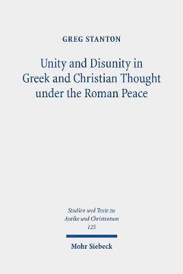 bokomslag Unity and Disunity in Greek and Christian Thought under the Roman Peace