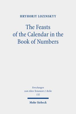 bokomslag Feasts of the Calendar in the Book of Numbers