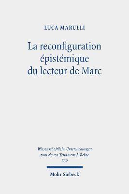 La reconfiguration pistmique du lecteur de Marc 1