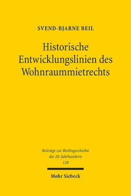 bokomslag Historische Entwicklungslinien des Wohnraummietrechts