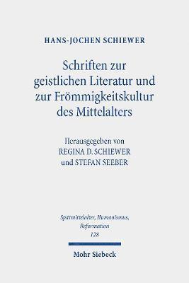 Schriften zur geistlichen Literatur und zur Frmmigkeitskultur des Mittelalters 1