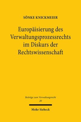 bokomslag Europisierung des Verwaltungsprozessrechts im Diskurs der Rechtswissenschaft