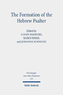 The Formation of the Hebrew Psalter 1