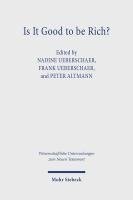 Nadine Ueberschaer, Peter Altmann, Frank Ueberschaer - Is It Good to Be Rich?, Inbunden