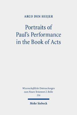 Portraits of Paul's Performance in the Book of Acts 1