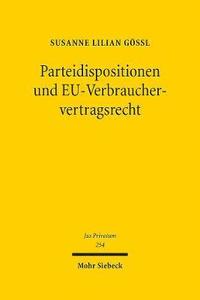 bokomslag Parteidispositionen und EU-Verbrauchervertragsrecht