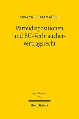 bokomslag Parteidispositionen und EU-Verbrauchervertragsrecht