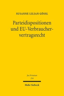 bokomslag Parteidispositionen und EU-Verbrauchervertragsrecht