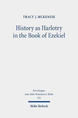 History as Harlotry in the Book of Ezekiel 1